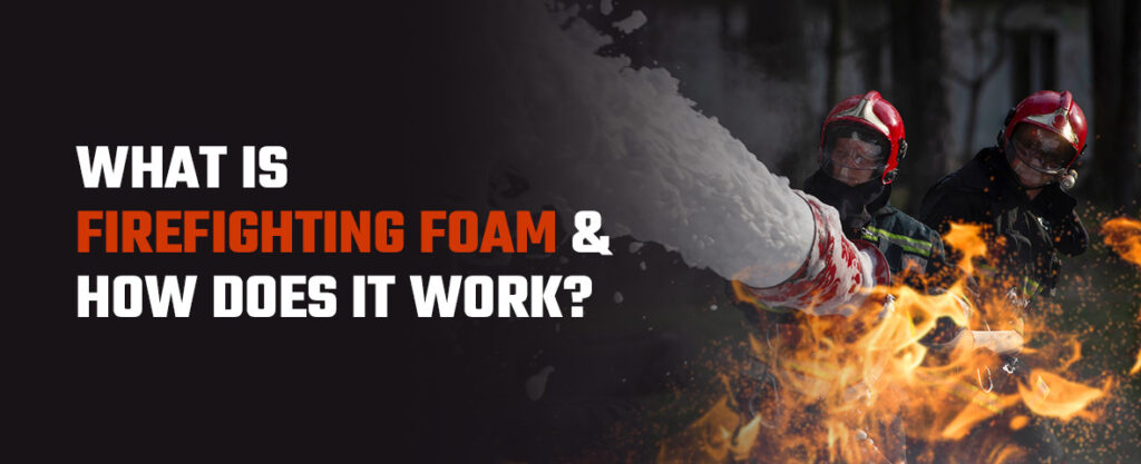 What Is Firefighting Foam and How Does It Work?